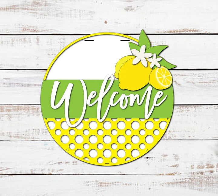 1 16” Welcome Lemons Door Hanger