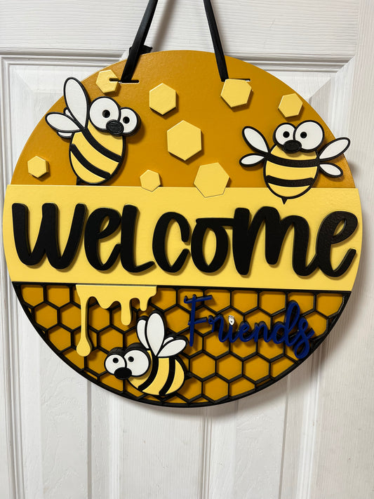 4 16" Welcome Friends Honey Bee Drip